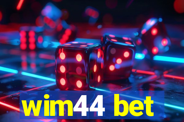 wim44 bet